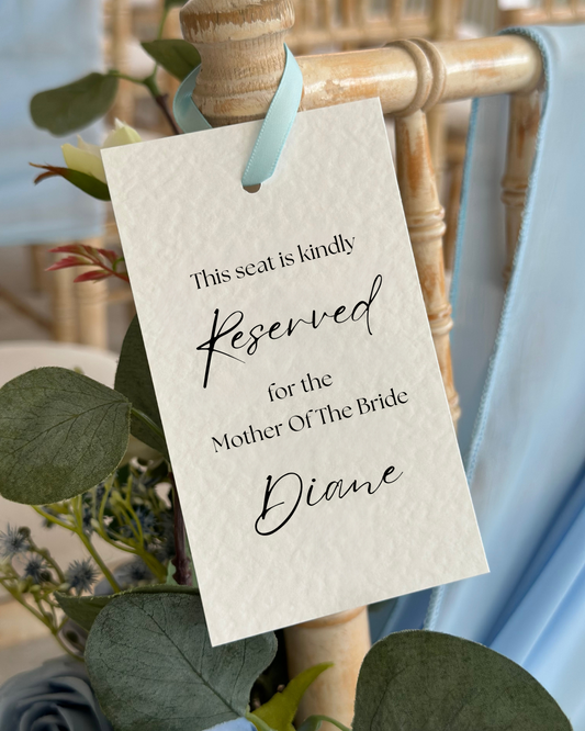 Reserved seating sign for mother of the bride 